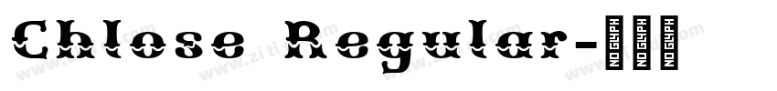 Chlose Regular字体转换
